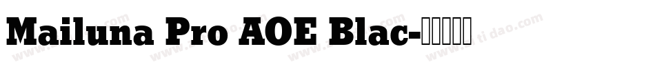 Mailuna Pro AOE Blac字体转换